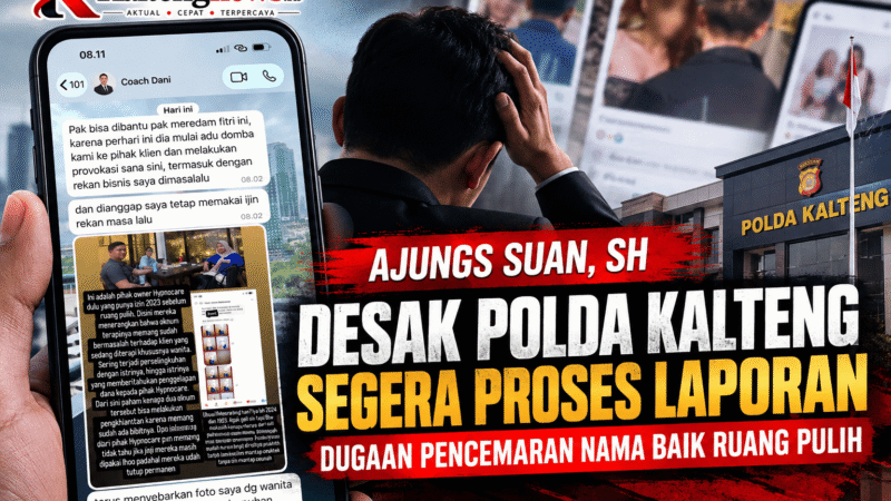 Ajungs Suan Desak Polda Kalteng Segera Proses Laporan Ruang Pulih