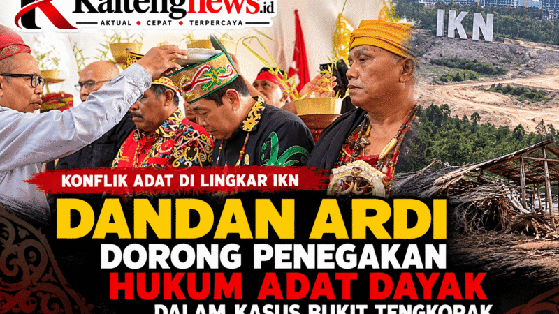 Dandan Ardi Dorong Penegakan Hukum Adat Dayak dalam Kasus Bukit Tengkorak