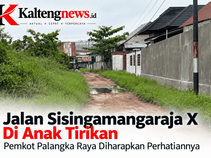 Jalan Sisingamangaraja X Diduga Terabaikan, Warga Desak Pemkot Palangka Raya Turun Tangan
