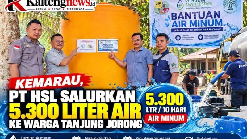 Darurat Air Bersih, PT HSL Kirim 5.300 Liter Air ke Warga Tanjung Jorong