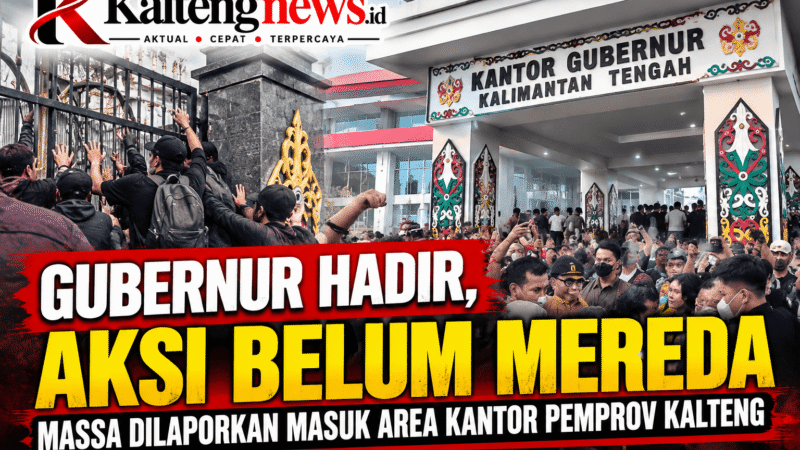 Gubernur Hadir, Aksi Belum Mereda: Massa Dilaporkan Masuk Area Kantor Pemprov Kalteng