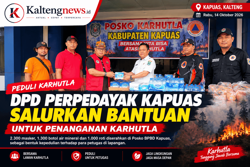 DPD PERPEDAYAK Kapuas Salurkan Bantuan untuk Penanganan Karhutla