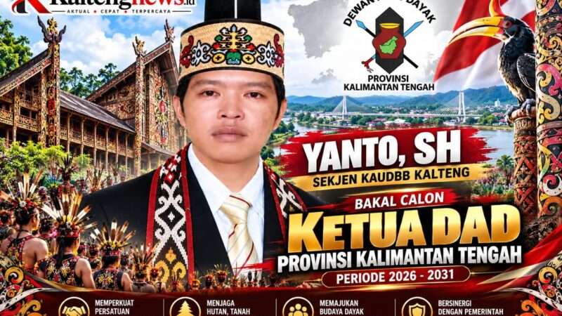 Yanto, SH Muncul sebagai Bakal Calon Ketua DAD Kalteng, Usung Persatuan dan Penguatan Adat Dayak