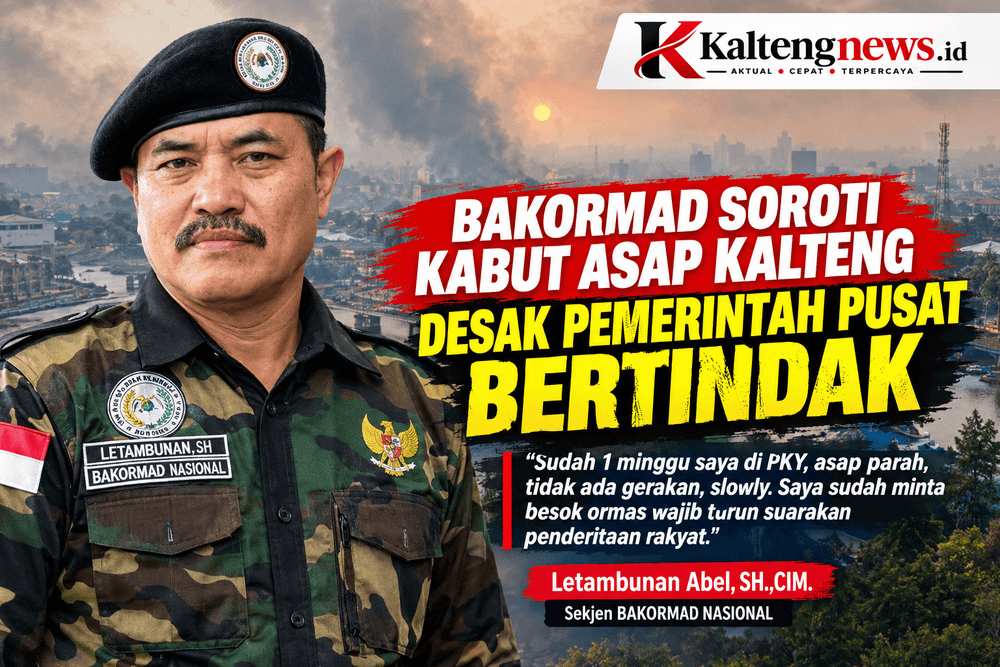 BAKORMAD Soroti Kabut Asap Kalteng, Desak Pemerintah Pusat Bertindak