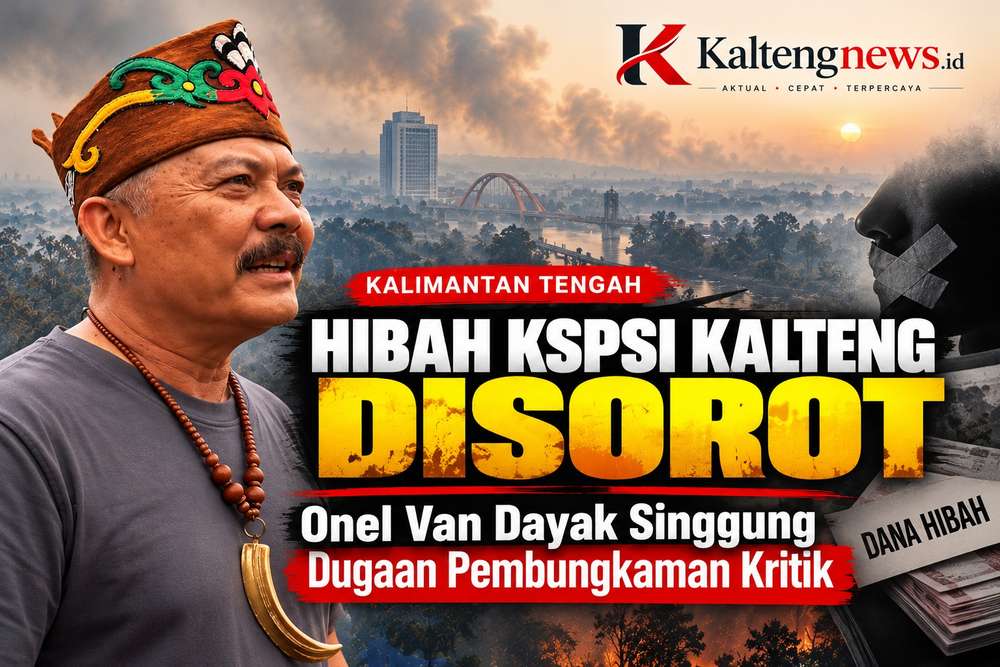 Hibah KSPSI Kalteng Disorot, Onel Van Dayak Singgung Dugaan Pembungkaman Kritik