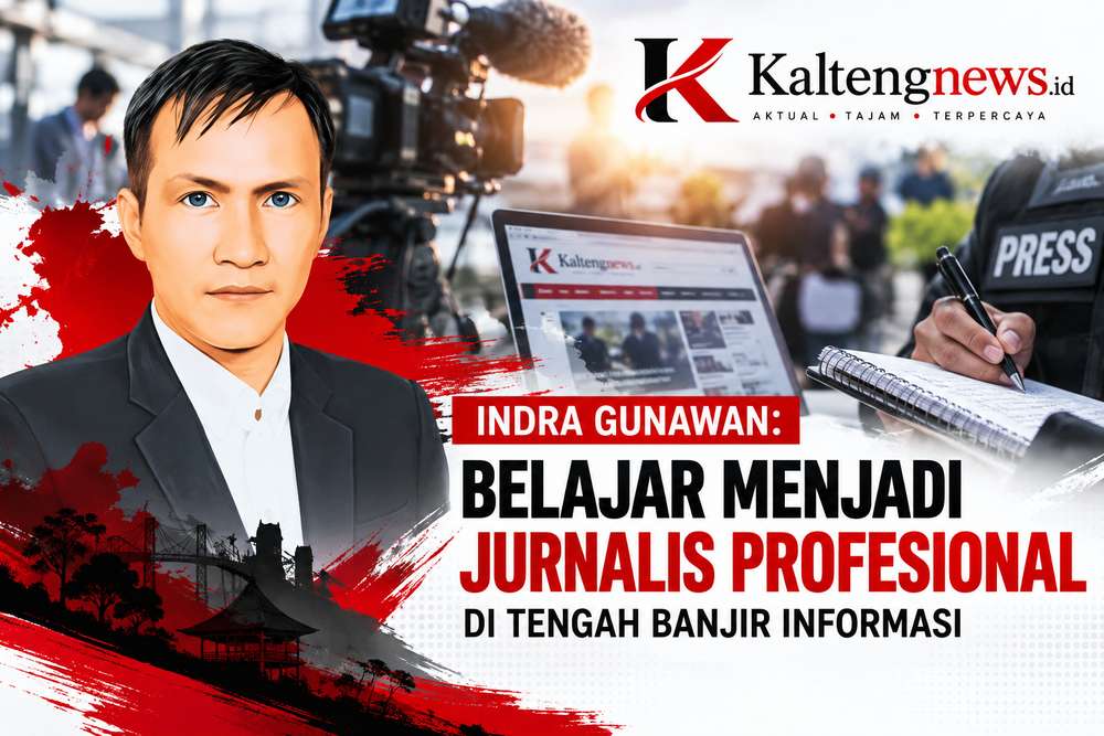 Indra Gunawan: Belajar Menjadi Jurnalis Profesional di Tengah Banjir Informasi