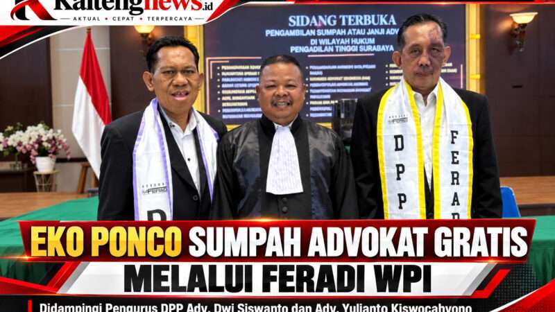 Eko Ponco Resmi Disumpah sebagai Advokat di Pengadilan Tinggi Surabaya, FERADI WPI Berikan Beasiswa Penuh