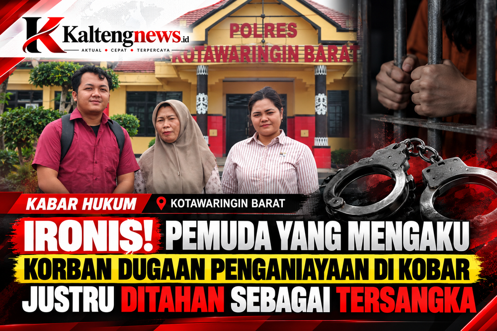 Ironis, Pemuda yang Mengaku Korban Dugaan Penganiayaan di Kobar Justru Ditahan sebagai Tersangka