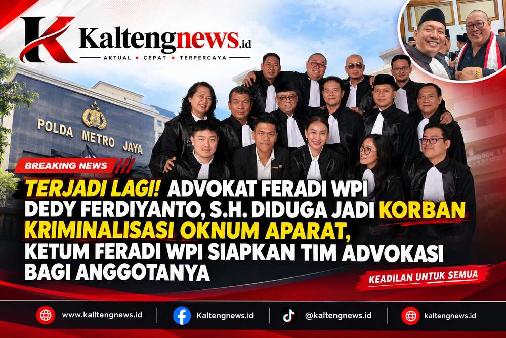 Terjadi Lagi! Advokat FERADI WPI Dedy Ferdiyanto, S.H. Diduga Jadi Korban Kriminalisasi Oknum Aparat, Ketum FERADI WPI Siapkan Tim Advokasi bagi Anggotanya
