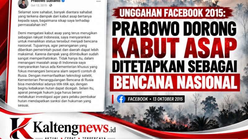 Presiden Prabowo Subianto Pernah Usulkan Kabut Asap Jadi Bencana Nasional