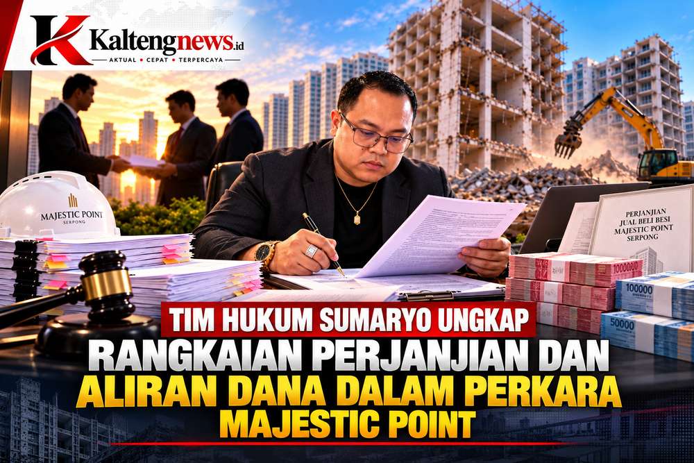 Tim Hukum Sumaryo Ungkap Rangkaian Perjanjian dan Aliran Dana dalam Perkara Majestic Point