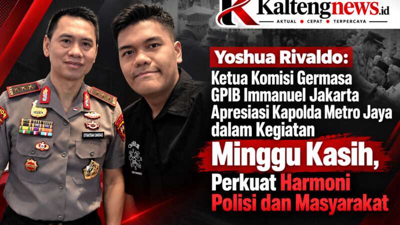 Yoshua Rivaldo Apresiasi Kapolda Metro Jaya, Minggu Kasih Perkuat Harmoni